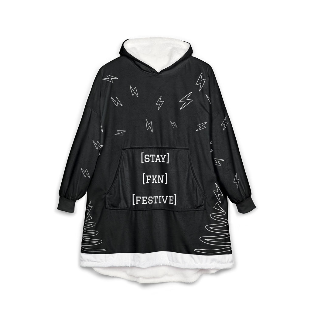 Stay Fkn Festive Hooded Blanket