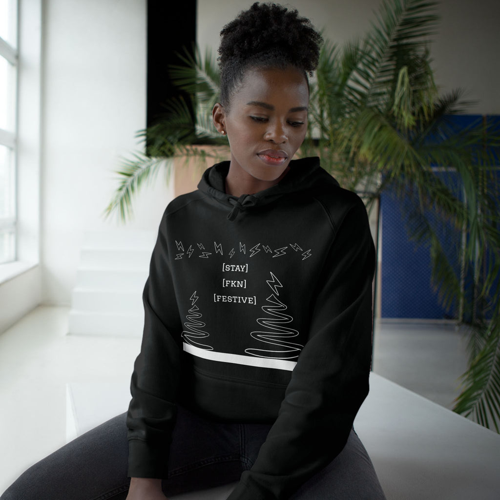 STAY FKN FESTIVE HOODIE