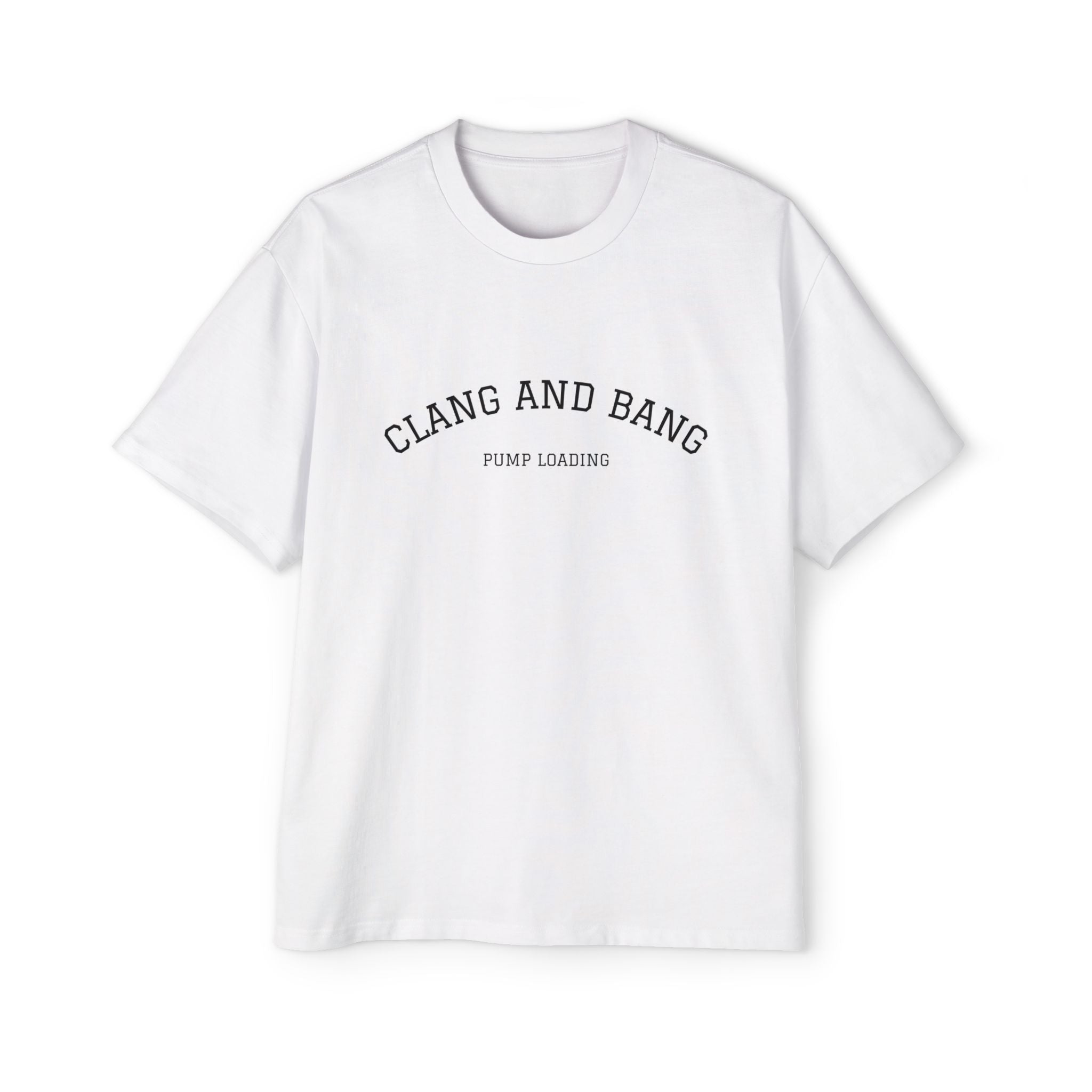 Heavy Oversized Tee - Clang & Bang OG OiJim T-Shirt Loud Lifts Loud Banter